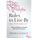 Rules To Live By (But Not Believe)