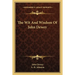 The Wit And Wisdom Of John Dewey