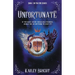 Unfortunate: Book 1 in the UN Series