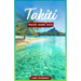 Tahiti Travel Guide 2023: A Comprehensive Guide To Exploring The Island of Love