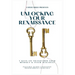 Unlocking Your Renaissance