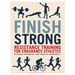 Finish Strong: Resistance Training for Endurance Athletes