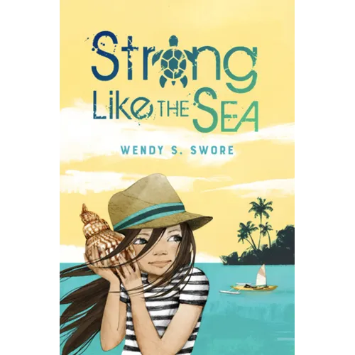 Strong Like the Sea
