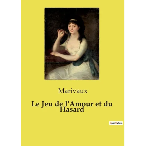Le Jeu de l'Amour et du Hasard