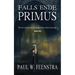 Falls Ende - Primus: A 12th century Medieval Saga of Loyalty, Betrayal, and an Underdog's Fight for Justice
