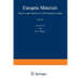Energetic Materials: 1 Physics and Chemistry of the Inorganic Azides
