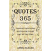Quotes 365: Thought Provoking Quotes for Every Day of the Year