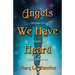 Angels We Have Heard: Christmas Eve Candlelight And Communion Service
