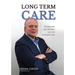 Long Term Care: Bridging The Gap Between You and Extended Care