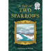 A Tale of Two Sparrows