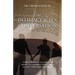 The Intimacy & Sex Conversation: A Biblical Worldview and Guide to Age-Appropriate Conversations Between Parents and Their Children on Intimacy and Se