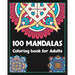 100 Mandalas coloring book for adults: 100 Creative Mandalas Coloring pages/100 pages/8/10, Soft Cover, Matte Finish/Mandala coloring book