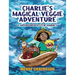 Charlie's Magical Veggie Adventure: A Superpowered Stew Journey