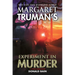 Margaret Truman's Experiment in Murder
