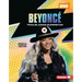 Beyoncé: Trailblazing Superstar