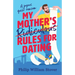 My Mother's Ridiculous Rules for Dating