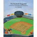 The Baseball Haggadah: A Festival of Freedom and Springtime in 15 Innings