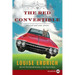 The Red Convertible: Selected and New Stories, 1978-2008