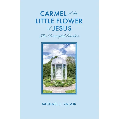 Carmel of the Little Flower of Jesus