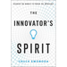 The Innovator's Spirit: Discover the Mindset to Pursue the Impossible