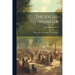 The Social Monster: A Paper On Communism And Anarchism