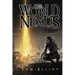 World Nexus, The Grand Game, Book 3: A Dark Fantasy Adventure
