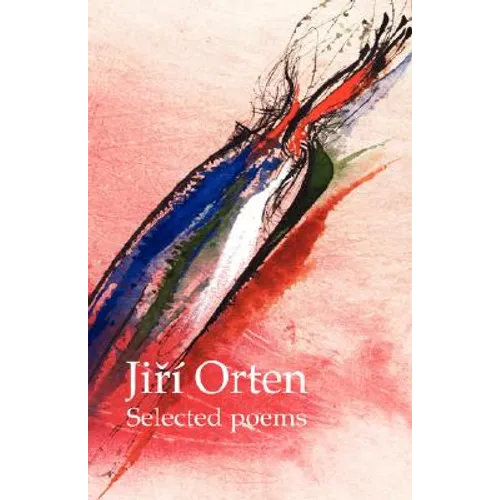 Jir Orten Selected Poems
