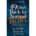 49 Days Back to Better: Change Your Trajectory for a New Outlook on Life