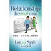 Relationship the Real Deal: The Truth at Last