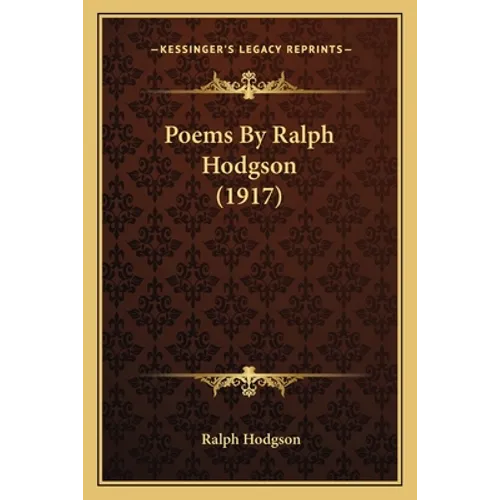 Poems By Ralph Hodgson (1917)