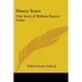 Ninety Years: Tthe Story of William Parmer Fuller
