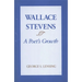Wallace Stevens: A Poet's Growth