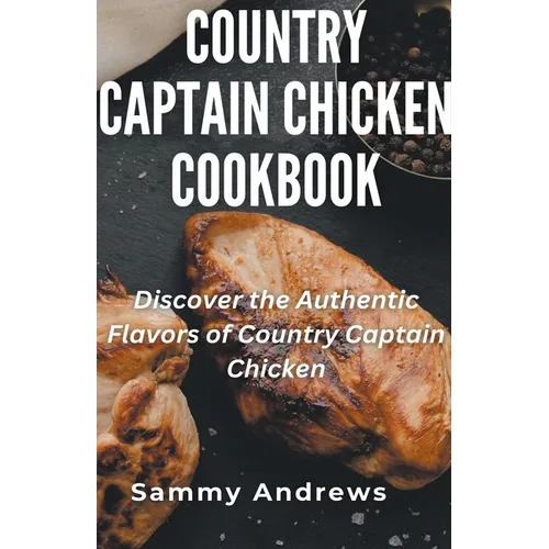 Country Captain Chicken Cookbook