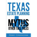 Texas Estate Planning Myths and Other Tall Tales