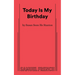 Today Is My Birthday
