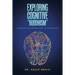 Exploring Cognitive "Buddhism": Through Neurobiology & Vipassana