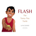 Flash, The Teeny Tiny Turtle