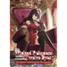 The Wicked Princess and Her Twelve Eyes: The Legendary Villainess and Her Elite Assassins (Light Novel)