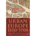 Urban Europe, 1100-1700