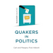 Quaker Quicks - Quakers in Politics
