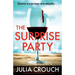 The Surprise Party: An utterly gripping psychological thriller packed with secrets and suspense