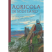 Agricola in Scotland: The Northern Campaigns of Roman Britain's Great Warrior Governor