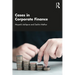 Cases in Corporate Finance