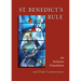 St. Benedict's Rule: An Inclusive Translation and Daily Commentary