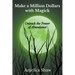 Make a Million Dollars with Magick: Unleash The Power of Abundance