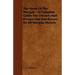 The Book of the Morgan - A Complete Guide for Owners and Prospective Purchasers of All Morgan Models