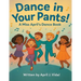 Dance in Your Pants!