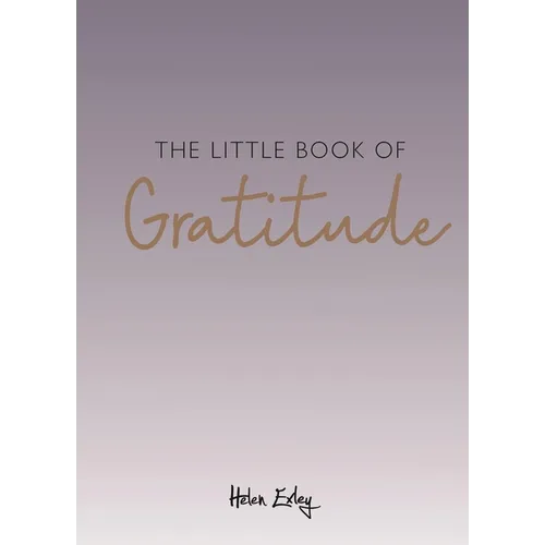 The Little Book of Gratitude