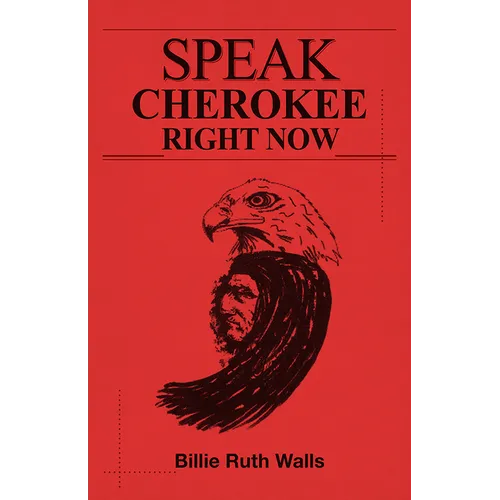 Speak Cherokee Right Now