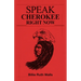 Speak Cherokee Right Now